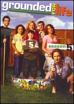 Grounded for Life: Season Five - 