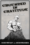 Grounded in Gratitude: A Call to Action