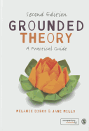 Grounded Theory: A Practical Guide