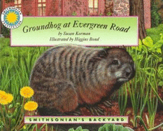 Groundhog at Evergreen Road - Korman, Susan