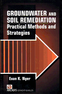 Groundwater and Soil Remediation: Practical Methods and Strategies, Volume II