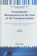 Groundwater Management in the East of the European Union: Transboundary Strategies for Sustainable Use and Protection of Resources