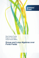 Group and Loop Algebras over Finite Fields