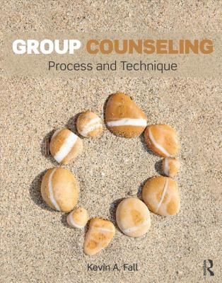 Group Counseling: Process and Technique - Fall, Kevin A