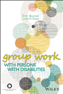 Group Work with Persons with Disabilities