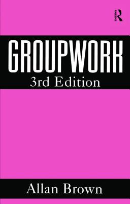 Groupwork - Brown, Allan