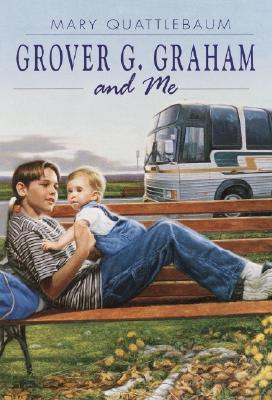 Grover G. Graham and Me - Quattlebaum, Mary