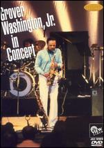 Grover Washington, Jr. in Concert