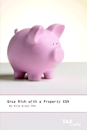 Grow Rich with a Property ISA - Braun, Nick