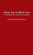 Grow Up & Herd Cats