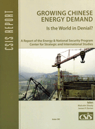 Growing Chinese Energy Demand: Is the World in Denial?