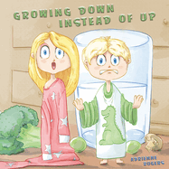 Growing Down Instead of Up