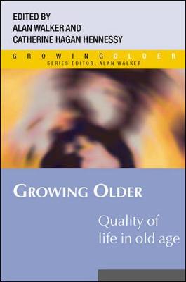 Growing Older - Hagan Hennessy, Catherine, and Walker, Alan