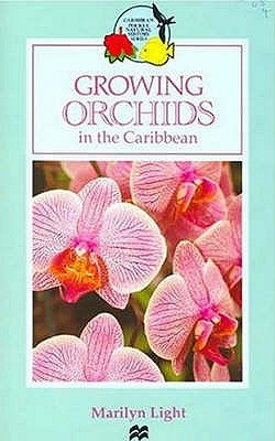 Growing Orchids in the Caribbean - Light, Marilyn