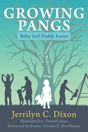 Growing Pangs: Baby Girl Daddy Issues