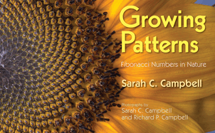Growing Patterns: Fibonacci Numbers in Nature