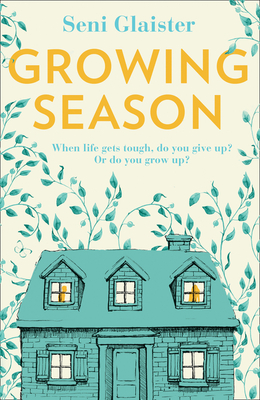 Growing Season - Glaister, Seni