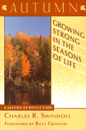 Growing Strong in the Seasons of Life: Autumn