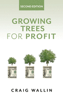 Growing Trees for Profit