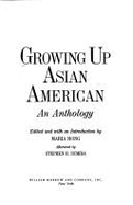 Growing Up Asian American: An Anthology - Hong, Maria, and Sumida, Stephen H (Foreword by)