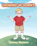 Growing Up Down's