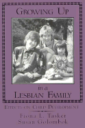 Growing Up in a Lesbian Family: Effects on Child Development