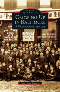 Growing Up in Baltimore: A Photographic History