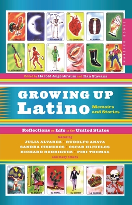 Growing Up Latino - Augenbraum, Harold, and Stavans, Ilan