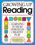 Growing Up Reading: Learning to Read Through Creative Play