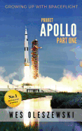 Growing Up with Spaceflight- Apollo Part One