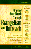 Growing Your Church Through Evangelism and Outreach: 30 Strategies to Transform Your Ministry