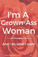 Grown Ass Woman Undated Monthly Goal Planner: Make Life Admin and Achieving Goals a Breeze - Organize, Program, Design, Plan and Manage Any Life Project With This 5 Week Per Page Bar Graph Journal - Novel Sized Soft Cover Book Makes Time Management Easy