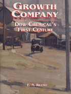 Growth Company: Dow Chemical's First Century