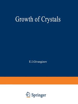 Growth of Crystals: Volume 14 - Givargizov, E. (Editor)