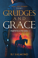 Grudges and Grace