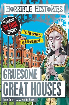 Gruesome Great Houses - Deary, Terry