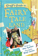 Gruff's Guide to Fairy Tale Land