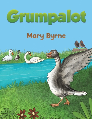 Grumpalot - Byrne, Mary