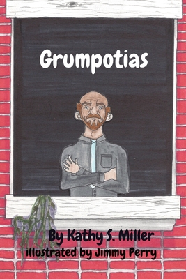 Grumpotias - Miller, Kathy S