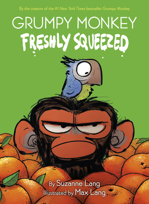 Grumpy Monkey Freshly Squeezed: A Graphic Novel Chapter Book - Lang, Suzanne