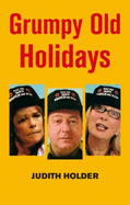 Grumpy Old Holidays