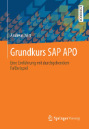 Grundkurs SAP Apo: Eine Einfuhrung Mit Durchgehendem Fallbeispiel