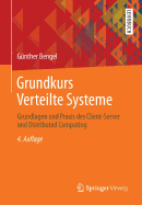 Grundkurs Verteilte Systeme: Grundlagen Und Praxis Des Client-Server Und Distributed Computing