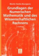 Grundlagen Der Numerischen Mathematik Und Des Wissenschaftlichen Rechnens - Martin Hanke-Bourgeois