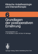 Grundlagen der postoperativen Ern?hrung : Workshop Mai 1974