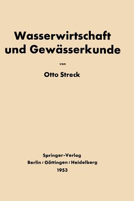 Grundlagen Der Wasserwirtschaft Und Gewasserkunde - Streck, Otto