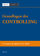 Grundlagen Des Controllings - Lorson, Peter, and Quick, Reiner, and Wurl, Hans-J?rgen