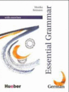 Grundstufen-Grammatik: Essential Grammar of German with Exercises: Essential Grammar of German with Exercises