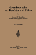 Grundversuche Mit Detektor Und Rohre