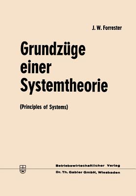 Grundzuge Einer Systemtheorie: Principles of Systems - Forrester, Jay Wright